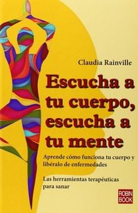 Produktbild: Escucha a Tu Cuerpo, Escucha a Tu Mente