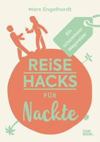 Bild vom Artikel Reise-Hacks für Nackte vom Autor Marc Engelhardt