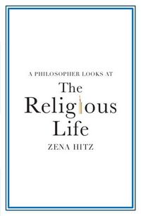 Produktbild: A Philosopher Looks at the Religious Life