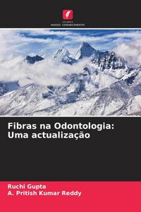 Produktbild: Fibras na Odontologia: Uma actualiza&ccedil;&atilde;o