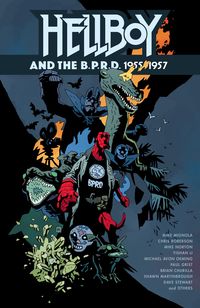 Produktbild: Churilla, B: Hellboy and the B.P.R.D.: 1955-1957