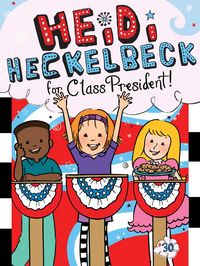 Produktbild: Heidi Heckelbeck for Class President