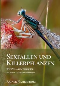 Produktbild: Sexfallen und Killerpflanzen -Wie Pflanzen tricksen