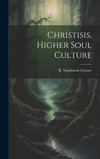 Produktbild: Christisis. Higher Soul Culture