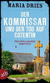Bild vom Artikel Der Kommissar und der Tod auf Cotentin vom Autor Maria Dries