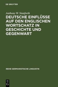 Produktbild: Deutsche Einfl&uuml;sse auf den englischen Wortschatz in Geschichte und Gegenwart