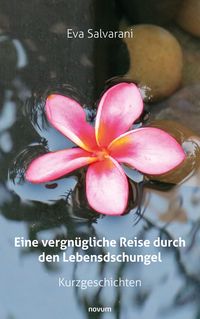 Produktbild: Eine vergn&uuml;gliche Reise durch den Lebensdschungel