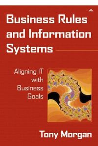 Produktbild: Morgan, T: Business Rules and Information Systems