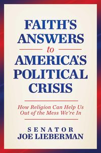 Produktbild: Faith's Answers to America's Political Crisis