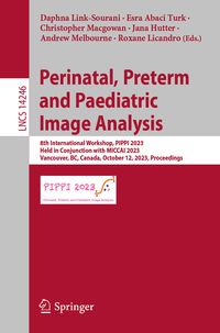 Produktbild: Perinatal, Preterm and Paediatric Image Analysis