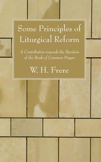 Produktbild: Some Principles of Liturgical Reform