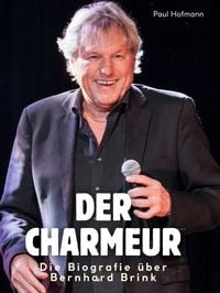 Produktbild: Die Biografie &uuml;ber Bernhard Brink