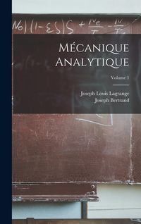 Produktbild: M&eacute;canique Analytique; Volume 1