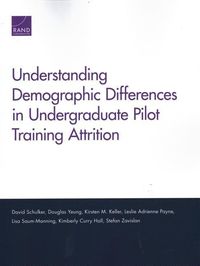 Produktbild: Understanding Demographic Differences in Undergraduate Pilot Training Attrition