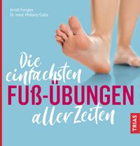 Produktbild: Die einfachsten Fu&szlig;-&Uuml;bungen aller Zeiten