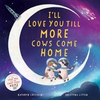 Produktbild: I'll Love You Till More Cows Come Home