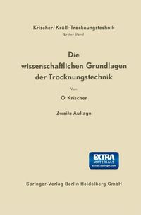 Produktbild: Die wissenschaftlichen Grundlagen der Trocknungstechnik