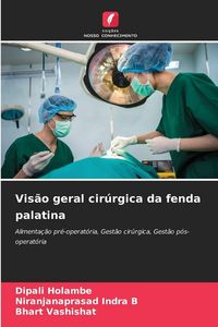Produktbild: Vis&atilde;o geral cir&uacute;rgica da fenda palatina