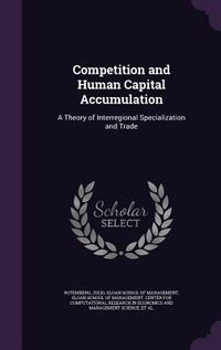 Produktbild: Competition and Human Capital Accumulation