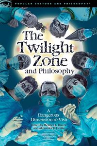 Produktbild: The Twilight Zone and Philosophy