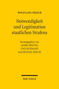 Produktbild: Notwendigkeit und Legitimation staatlichen Strafens