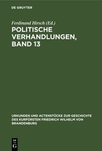 Produktbild: Politische Verhandlungen, Band 13