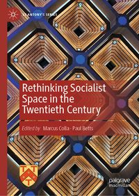 Produktbild: Rethinking Socialist Space in the Twentieth Century