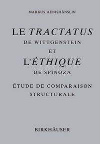 Produktbild: Le Tractatus de Wittgenstein et l' &Eacute;thique de Spinoza