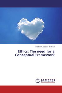Produktbild: Ethics: The need for a Conceptual Framework