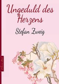 Produktbild: Stefan Zweig: Ungeduld des Herzens