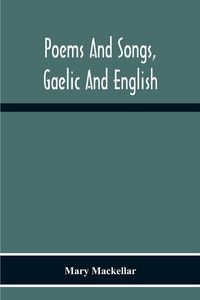 Produktbild: Poems And Songs, Gaelic And English