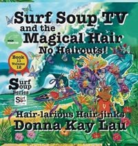 Produktbild: Surf Soup TV and the Magical Hair