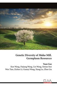 Produktbild: Genetic Diversity of Malus Mill. Germplasm Resources