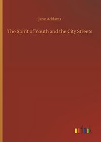 Produktbild: The Spirit of Youth and the City Streets