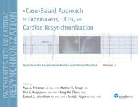 Produktbild: A Case-Based Approach to Pacemakers, ICDs, and Cardiac Resynchronization, Vol. 3