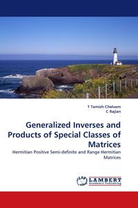 Produktbild: Generalized Inverses and Products of Special Classes of Matrices