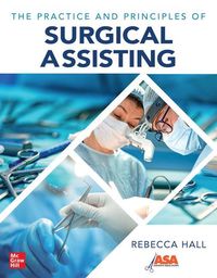 Produktbild: The Practice and Principles of Surgical Assisting