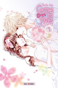 Produktbild: Come to me : wedding. Tome 1