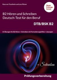 Produktbild: B2 H&ouml;ren und Schreiben Deutsch-Test f&uuml;r den Beruf DTB/BSK B2