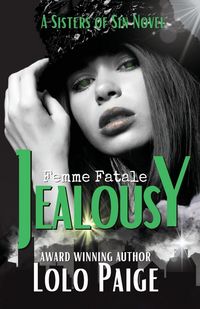 Produktbild: Jealousy - A Sisters of Sin Novel