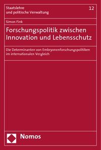 Produktbild: Forschungspolitik zwischen Innovation und Lebensschutz