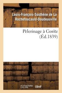 Produktbild: P&egrave;lerinage &agrave; Goritz
