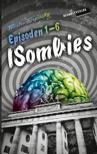 Produktbild: Die ISombies - Alle 6 Episoden