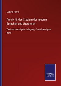 Produktbild: Archiv f&uuml;r das Studium der neueren Sprachen und Literaturen