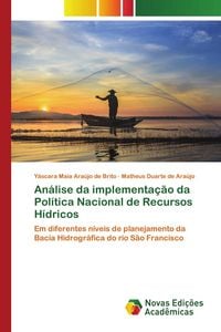 Produktbild: An&aacute;lise da implementa&ccedil;&atilde;o da Pol&iacute;tica Nacional de Recursos H&iacute;dricos