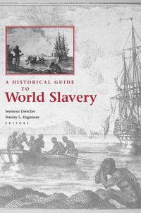 Produktbild: A Historical Guide to World Slavery