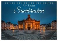 Produktbild: City Lights Saarbr&uuml;cken (Tischkalender 2026 DIN A5 quer), CALVENDO Monatskalender