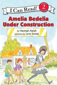 Produktbild: Amelia Bedelia Under Construction