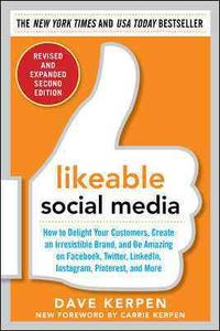 Produktbild: Kerpen, D: Likeable Social Media, Revised and Expanded: How