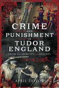 Produktbild: Crime and Punishment in Tudor England